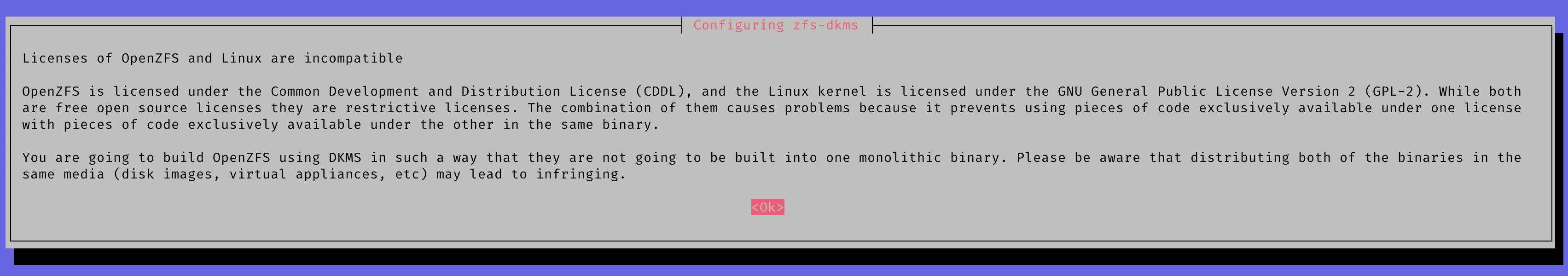 图 1. ZFS 与 Linux 内核的开源许可是冲突的，安装时会有提示。